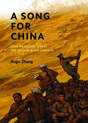 A Song for China by Zhang, Ange