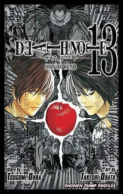Death Note, Volume 13: How to Read by Ohba, Tsugumi