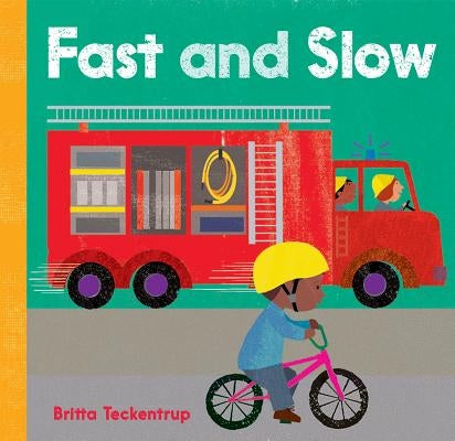 Fast and Slow by Teckentrup, Britta