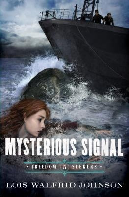 Mysterious Signal by Johnson, Lois Walfrid