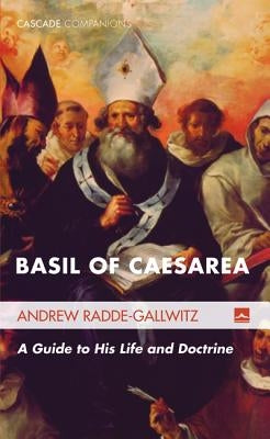 Basil of Caesarea by Radde-Gallwitz, Andrew