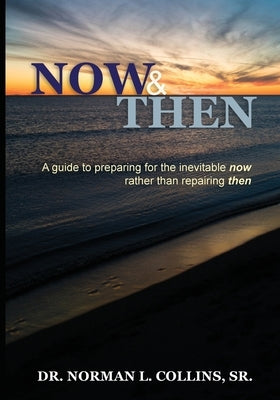 Now and Then by Collins, Norman L.