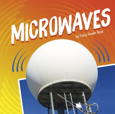 Microwaves by Vonder Brink, Tracy