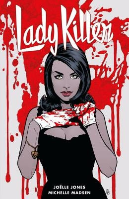 Lady Killer 2 by Jones, Joelle