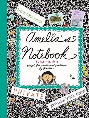 Amelia's Notebook by Moss, Marissa