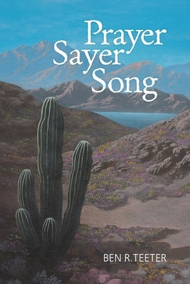 Prayer Sayer Song by Teeter, Ben R.
