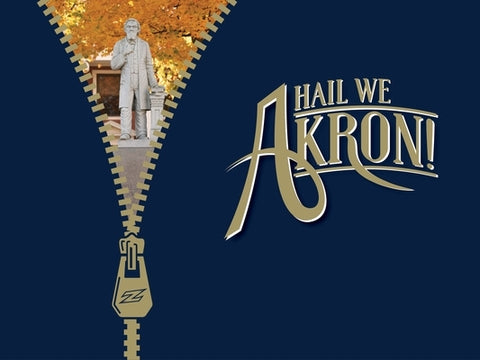 Hail We Akron!: The Third Fifty Years of the University of Akron, 1970 to 2020 by Auburn, Mark
