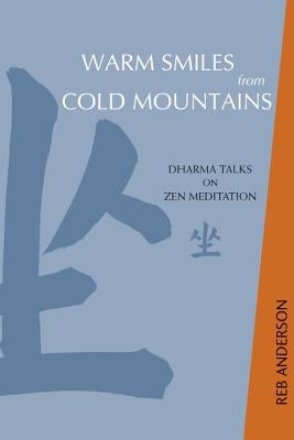 Warm Smiles from Cold Mountains by Anderson, Reb