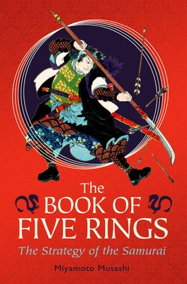 The Book of Five Rings: Deluxe Slip-Case Edition by Musashi, Miyamoto