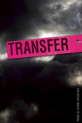 Transfer by Nye, Naomi Shihab