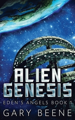Alien Genesis by Beene, Gary