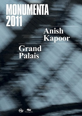 Monumenta 2011 by Kapoor, Anish