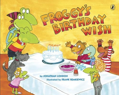 Froggy's Birthday Wish by London, Jonathan