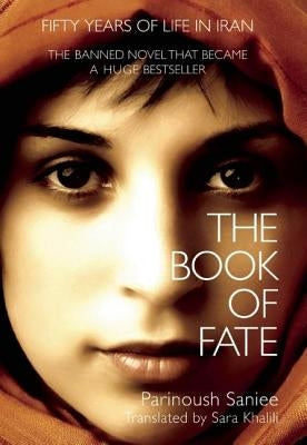 The Book of Fate by Saniee, Parinoush