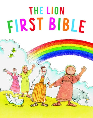 The Lion First Bible by Alexander, Pat