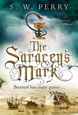 The Saracen's Mark, 3 by Perry, S. W.