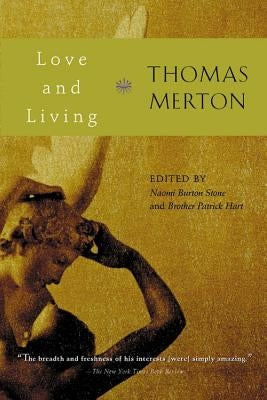 Love and Living by Merton, Thomas