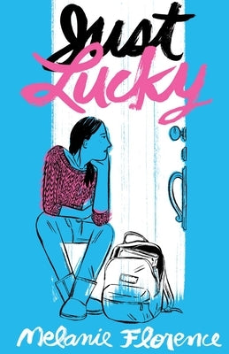 Just Lucky by Florence, Melanie