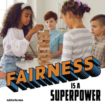 Fairness Is a Superpower by Narsimhan, Mahtab