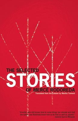 The Selected Stories of Merca] Rodoreda by Rodoreda, Mercè