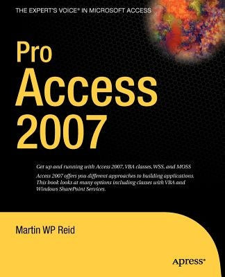 Pro Access 2007 by Reid, Martin