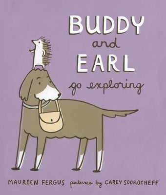 Buddy and Earl Go Exploring by Fergus, Maureen