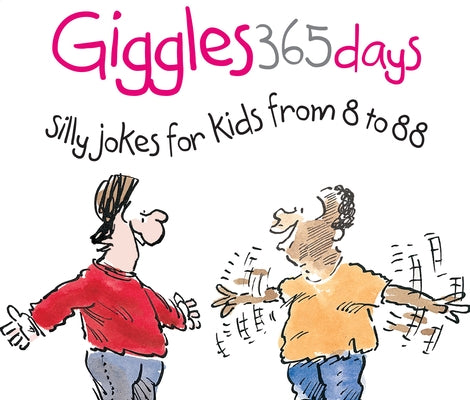 365 Giggles: Silly Jokes for Kids from 8 to 88 by Exley, Helen