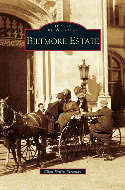 Biltmore Estate by Erwin Rickman, Ellen