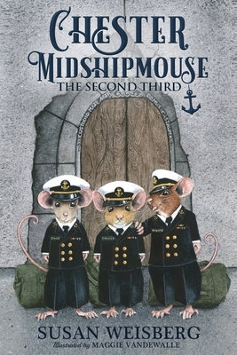 Chester Midshipmouse The Second Third by Vandewalle, Maggie
