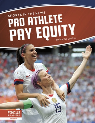 Pro Athlete Pay Equity by London, Martha