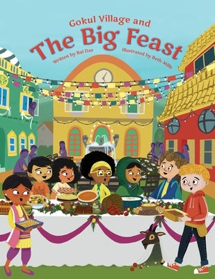 Gokul Village and the Big Feast by Das, Bal