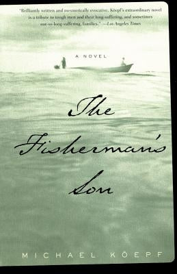 The Fisherman's Son by Koepf, Michael