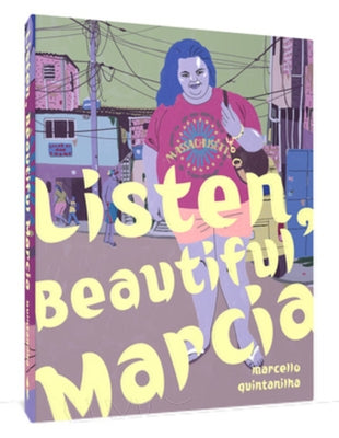 Listen, Beautiful Márcia by Quintanilha, Marcelo