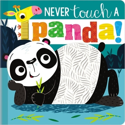 Never Touch a Panda! by Make Believe Ideas Ltd