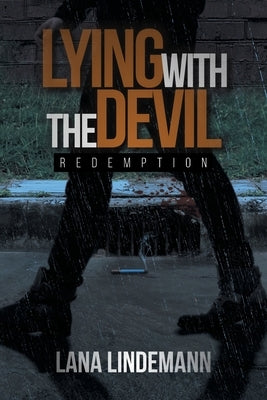 Lying with the Devil: Redemption by Lindemann, Lana