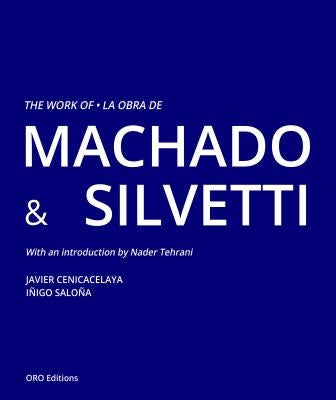 The Work of Machado & Silvetti by Cenicacelaya, Javier