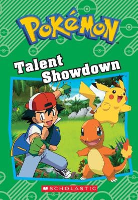 Talent Showdown (Pokémon Classic Chapter Book #8) by West, Tracey