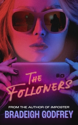 The Followers by Godfrey, Bradeigh