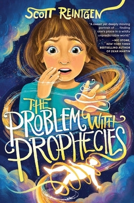 The Problem with Prophecies by Reintgen, Scott