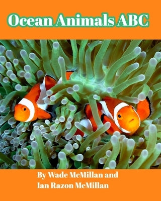 Ocean Animals ABC by McMillan, Wade