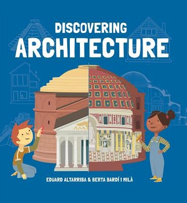 Discovering Architecture by Mila I. Bardi