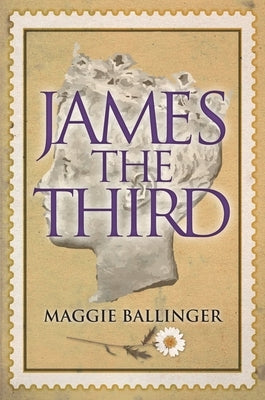 James the Third by Ballinger, Maggie
