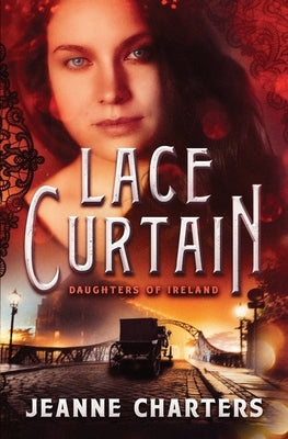 Lace Curtain by Charters, Jeanne