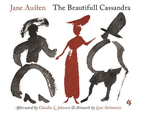 The Beautifull Cassandra: A Novel in Twelve Chapters by Austen, Jane