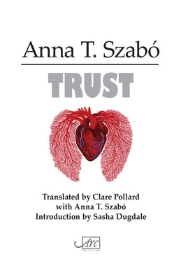 Trust by Szarbo, Anna T.