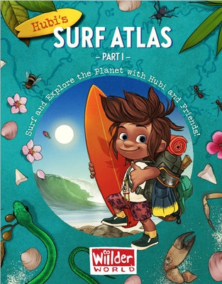Hubi's Surf Atlas by Christgau, Joachim