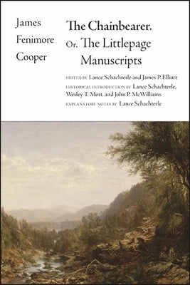 The Chainbearer by Cooper, James Fenimore