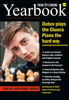 New in Chess Yearbook 138: Chess Opening News by Timman, Jan