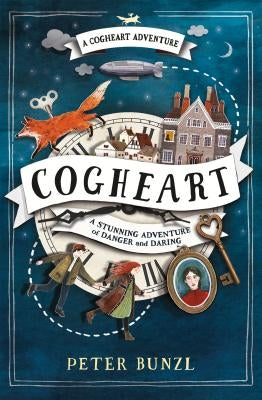 Cogheart by Bunzl, Peter