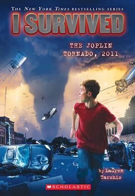 I Survived the Joplin Tornado, 2011 (I Survived #12), Volume 12 by Tarshis, Lauren